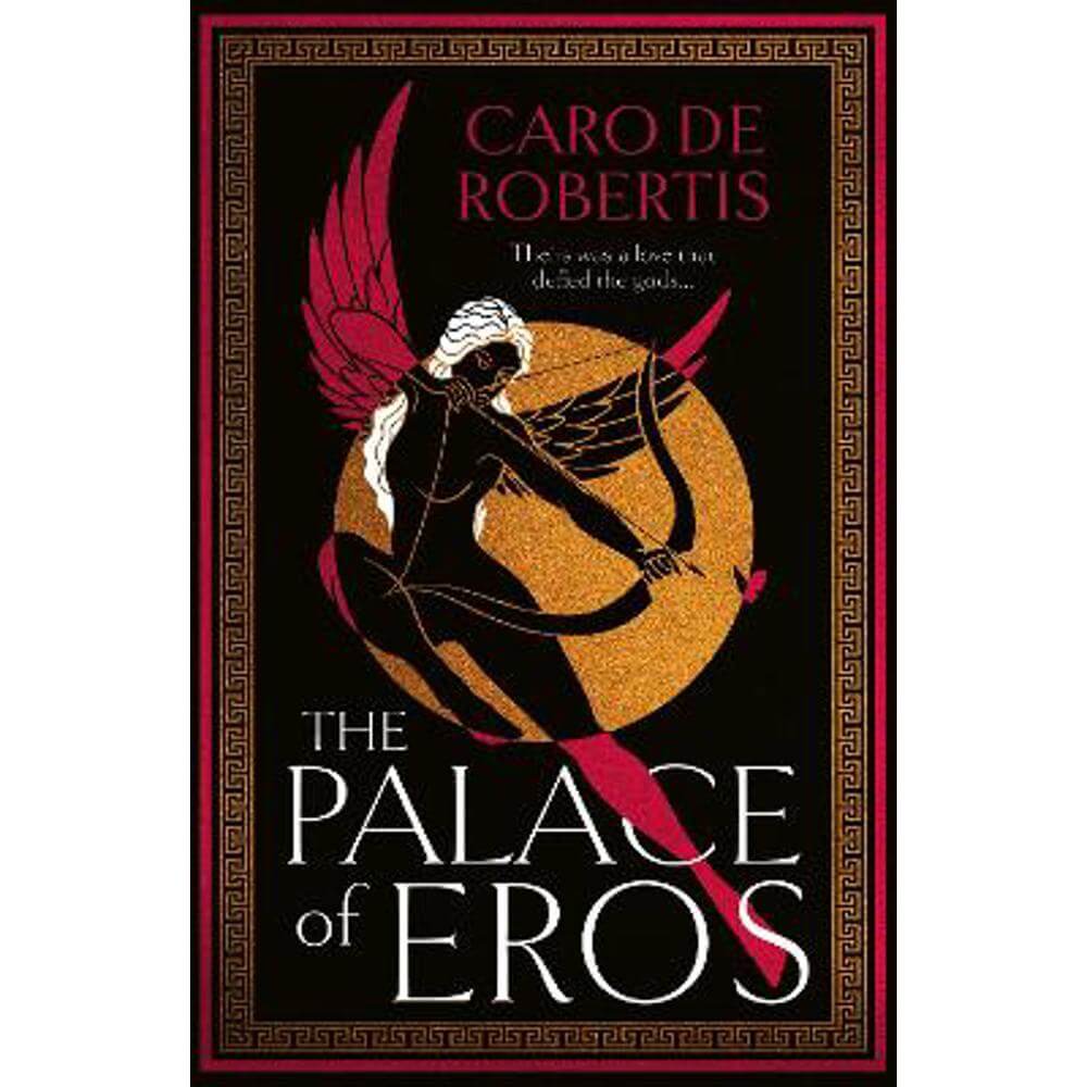 The Palace of Eros (Hardback) - Caro De Robertis